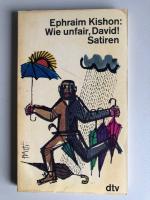 Ephraim Kishon: Wie unfair, David. Ephraim Kishon: Wie unfair, David.