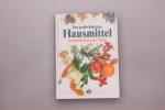 DAS GROSSE BUCH DER HAUSMITTEL. Gesundheit aus der Natur