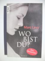Marc Levy: Wo bist du?