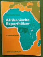 Afrikanische Exporthölzer.