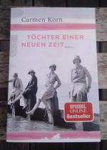 Carmen Korn: Töchter einer neuen Zeit