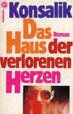 Konsalik, Heinz G: Das Haus der verloren Konsalik, Heinz G: Das Haus der verloren