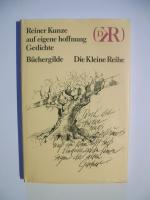 Reiner Kunze: auf eigene hoffnung - Gedi