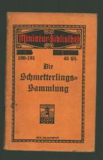 Miniatur-Bibliothek /Die Schmetterlingssammlung (in Frakturschrift Plakatschrift)