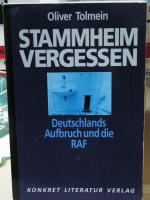 Stammheim vergessen