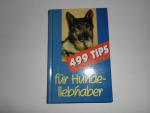 499 Tips für Hundeliebhaber