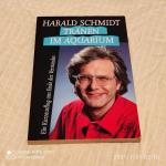Harald Schmidt: Tränen im Aquarium - Ein