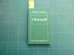 s Karussell. EIne Bauerngeschichte [Ludwig Kleine Reihe]