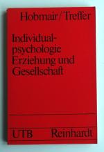 Individualpsychologie, Erziehung und Gesellschaft.