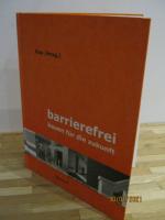 Barrierefrei - Bauen für die Zukunft