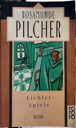 Rosamunde Pilcher: Lichterspiele Rosamunde Pilcher: Lichterspiele