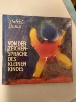 Michaela Strauss: Von der Zeichensprache Michaela Strauss: Von der Zeichensprache