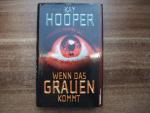 Kay Hooper: Wenn das Grauen kommt