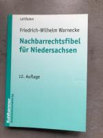 Nachbarrechtsfibel für Niedersachsen