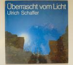 Überrascht vom Licht