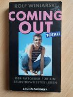 Rolf Winiarski: Coming out, total. Der R