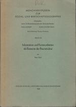 Information und Kommunikation als Elemente der Raumstruktur., Ruppert, Karl. Haas, Hans-Dieter. Polensky. Hrsg. Institut für Wirtschaftsgeographie der Universität München.