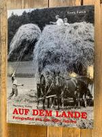 Auf dem Lande - Fotografien aus den 50er Jahren - Historische Aufnahmen