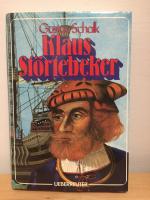 Gustav Schalk: Klaus Störtebeker Gustav Schalk: Klaus Störtebeker