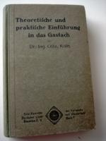 Theoretische und praktische Einführung in das Gasfach