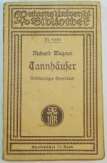 Tannhäuser  Vollständiges Opernbuch Reclam  71. Band 5636,