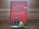 Hans Scheibner: Wohin mit Oma? - Weihnac