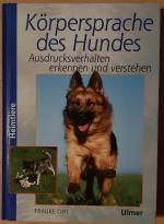 Frauke Ohl: Die Körpersprache des Hundes