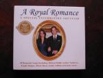 A Royal romance - A special Celebration Souvenir - 40 Romantic Songs