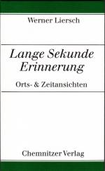 Lange Sekunde Erinnerung: Orts- & Zeitansichten