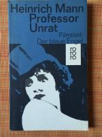 Heinrich Mann: Professor Unrat (Filmtite Heinrich Mann: Professor Unrat (Filmtite