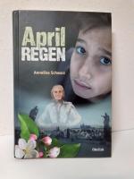 Annelies Schwarz: Aprilregen Annelies Schwarz: Aprilregen