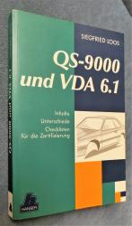 QS 9000 und VDA 6.1 - Inhalte, Unterschiede, Checklisten für die Zertifizierung