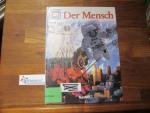 Der Mensch. von Signe Seiler und Rainer Köthe. Ill. von Jörn Hennig / Was ist was ; Bd. 2