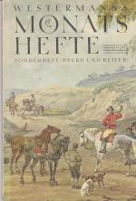 Westermanns Monatshefte 98. Jahrgang 1957 Heft 4 Sonderheft "Pferd und Reiter"