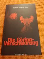 Müller Hale, Achim: Die Göring-Verschwör Müller Hale, Achim: Die Göring-Verschwör