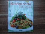 Nudelgerichte leicht & lecker