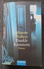 Minette Walters: Dunkle Kammern Minette Walters: Dunkle Kammern