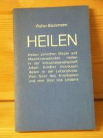 "HEILEN zwischen magie und maschinenzeitalter"