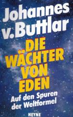 Buttlar, Johannes von: Die Wächter von E Buttlar, Johannes von: Die Wächter von E