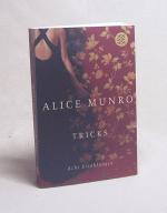 Alice Munro: Tricks : acht Erzählungen / Alice Munro: Tricks : acht Erzählungen /