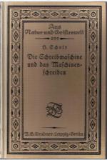 Die Schreibmaschine und das Maschinenschreiben (KEIN REPRINT)