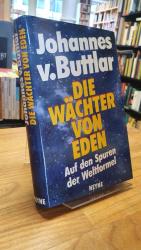 Buttlar, Johannes von: Die Wächter von E