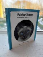 Schöne Katzen. Ratschläge für Kenner und Liebhaber