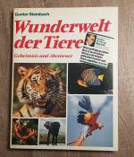 Wunderwelt der Tiere Geheimnis und Abenteuer