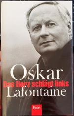 Oskar Lafontaine: Das Herz schlägt links
