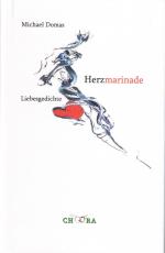 Herzmarinade - Liebesgedichte