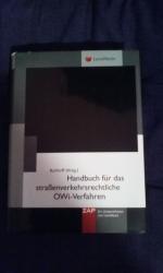 Handbuch für das strassenverkehrsrechtliche OWi-Verfahren