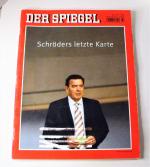 DER SPIEGEL Nr. 27, 4.7.05: Schröders letzte Karte