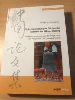 Selbstbehauptung im Zeichen der Dialektik der Säkularisierung - Neukonfuzianismus und die Frage nach der Religiosität des Konfuzianismus