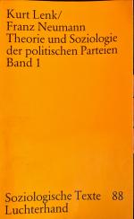 Theorie und Soziologie der politischen Parteien. Band I. Soziologische Txte 88